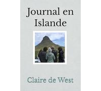 Journal en Islande: Carnet de voyage en famille