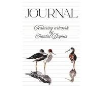Journal Featuring Paintings by Chantal Dupuis - Wildlife Watercolour - Nature & Animal Art with Large Spaced Lines - Fundraiser for PEI Wildlife Rescue Shelter