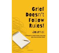 Journal for Gentle Emotional Release and Processing Grief: A 12-W ompanion with Guided Prompts, Daily Check-Ins, and Space for Reflection