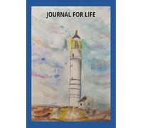 JOURNAL FOR LIFE: Great for writing, drawing, ideas...Great for gift giving, relaxation and vacations |7x10|100 pages lined and unlined