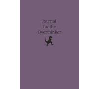 Journal for the Overthinker