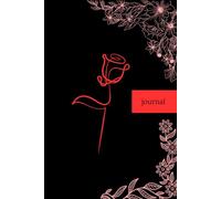 Journal: for those who love to Write, Draw or organize their work