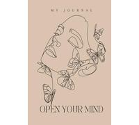Journal For Women (Spirituality, Worthy Self-Love, Brainstorming, To-Do & Heartfelt Journaling for Women): Open Your Mind