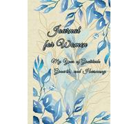 Journal for Women: Your Year of Gratitude, Growth, and Harmony: 365 Days of Inspiration, Planning, and Reflection to Achieve Peace and Happiness
