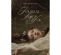 Journal For You: A Diary For Lonely Souls