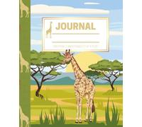 Journal: Giraffe Safari Journal for Kids, Teens, and Adults | Lined Writing Notebook | 100 Pages | 7.5 x 9.25: A peaceful space for thoughts, writing, and creativity
