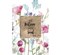 Journal-He Restores My Soul