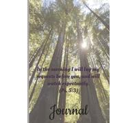 Journal: In the Morning I Will Lay My Requests Before You: Blank pages, no lines