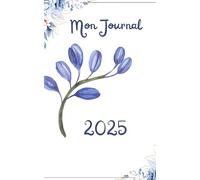 Journal intime annuel 2025 Thème Fleurs - Cahier de notes - Notebook - 388 pages