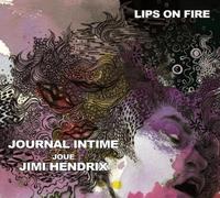 Journal Intime - Lips On Fire