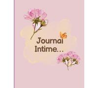 Journal Intime - Petites fleurs du cœur