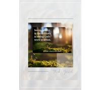 JOURNAL: lined pages - Seeing beauty in the ordinary is seeing God's work in action.