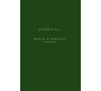 Journal - Mental & Spiritual Fitness
