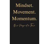 Journal: Mindset. Movement. Momentum.