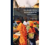 Journal Of A Residence In Ashantee