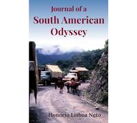 Journal of a South American Odyssey