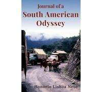 Journal of a South American Odyssey