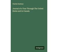 Journal of a Tour Through The United States and In Canada