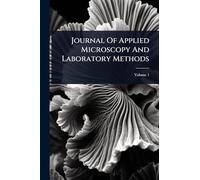 Journal Of Applied Microscopy And Laboratory Methods
