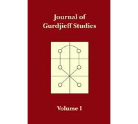 Journal of Gurdjieff Studies - Volume I