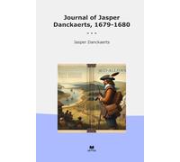 Journal of Jasper Danckaerts, 1679-1680
