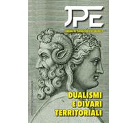 Journal of Pluralism in Economics (2025). Vol. 1: Autonomia e divari territorial