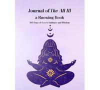 Journal of the All III: a Knowing Book