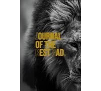 Journal of The Best Dad- A5 Blank Notebook For Fathers: Beautiful Glossy Finish, Ideal for Daily Reflections, Notes & Memories, Gift for Father’s Day, Birthday, or Christmas
