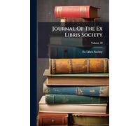 Journal Of The Ex Libris Society
