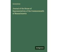 Journal of the House of Representatives of the Commonwealth of Massachusetts