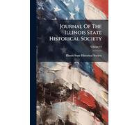 Journal Of The Illinois State Historical Society