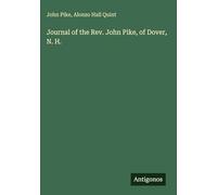 Journal of the Rev. John Pike, of Dover, N. H.