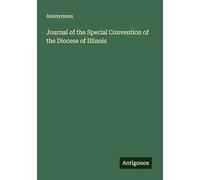 Journal of the Special Convention of the Diocese of Illinois