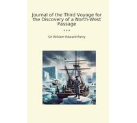 Journal of the Third Voyage for the Discovery of a North-West Passage
