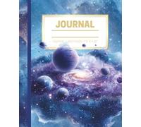 Journal: Outer Space Galaxy Journal for Kids, Teens, and Adults | Lined Writing Notebook | 100 Pages | 7.5 x 9.25: A beautiful place to write thoughts, prayers, ideas, and daily reflections