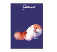 Journal: Persian Cat Hardcover Notebook for School, Travel, Business, Diary or Breeder