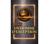 Journal pour un homme d'exception rare, À offrir à un ami un conjoint un frère un collègue: Design masculin premium, couverture noire et or À effet 3D sophistiqué, une élégante attention pour LUI