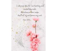 Journal - Psalm 139:14: a blank lined, 6x9 inch, 100 pages notebook designed for everyday use