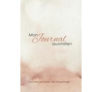 Journal quotidien en français: Cultiver la gratitude, la motivation et l’équilibre, matin et soir
