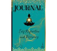 Journal: Self Reflection and Discovery: Exploring the Inner Landscape of Growth and Understanding