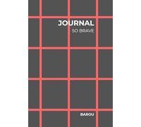 Journal So Brave Lined Journal Notebook, 6" x 9", 100 pages, College Ruled Pages, Paperback