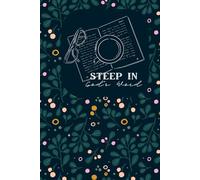 Journal: Steep in God's Word: A Daily Brewing of Faith and Scripture