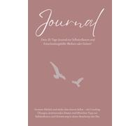 Journal | Tagebuch | Trennungstagebuch 35 Tage Coaching Journal Entscheidungshilfe - Bleiben oder Gehen? Trennung?: Dein Wegweiser zur Selbstreflexion ... Transformation, entfalte innere Klarheit