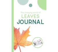 JOURNAL: The Changing World of Leaves - Color Edition