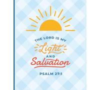 Journal: The Lord is My Light and Salvation Notebook | I'm Trying to be Like Jesus | Scripture or Spiritual Notes | 120 Lined Pages | 7.5 x 9.25 inches | Wide Ruled