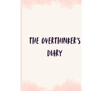 journal: the overthinker's diary