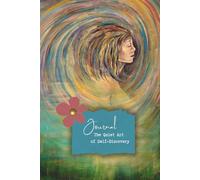 Journal: The Quiet Art of Self-Discovery