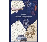 Journal: The World Through My Eyes