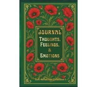 JOURNAL: THOUGHTS, FEELINGS, & EMOTIONS: SELF-REFLECTION COLLECTION I - SAGE & GOLD EDITION