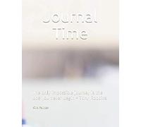 Journal Time: The only impossible journey is the one you never begin - Tony Robbins